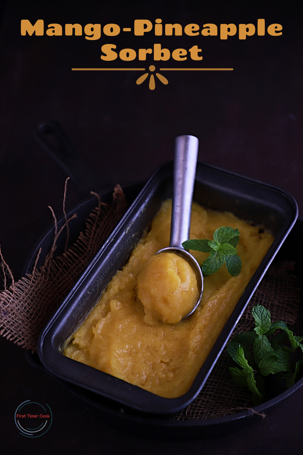 Mango-Pineapple Sorbet (without sweetener & Ice-Cream Maker)