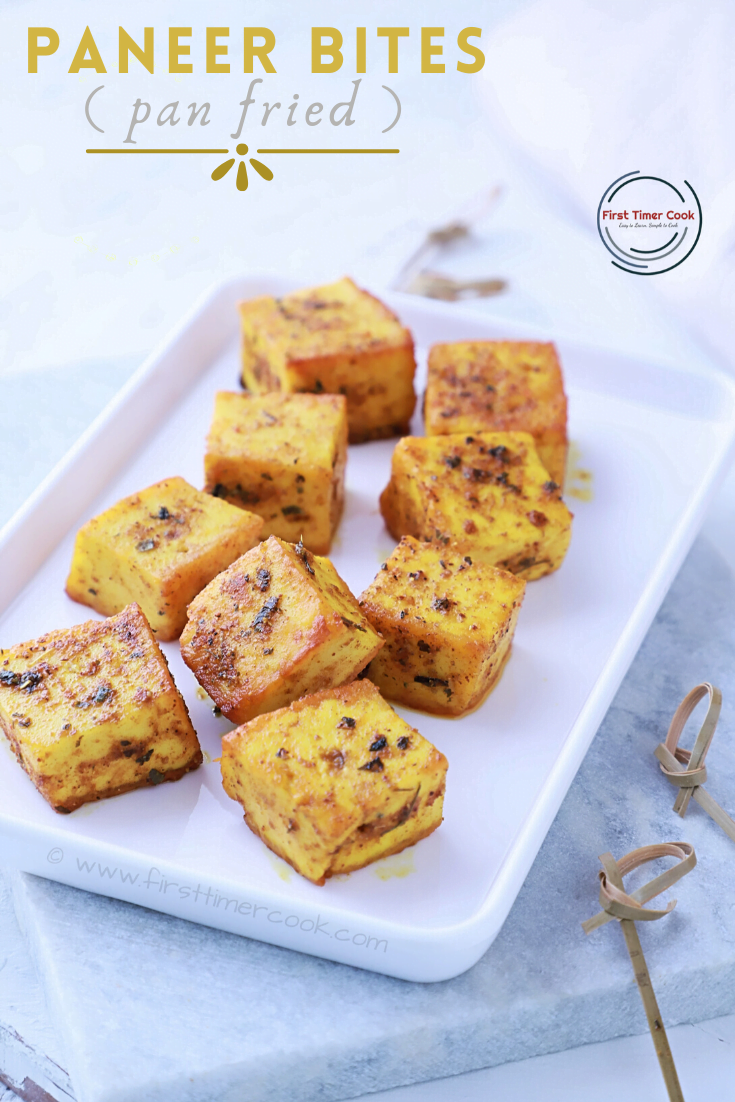 Pan Fried Paneer (Indian Cottage Cheese) Bites First Timer Cook